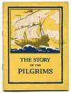 [Pamphlet]: The Story of the Pilgrims