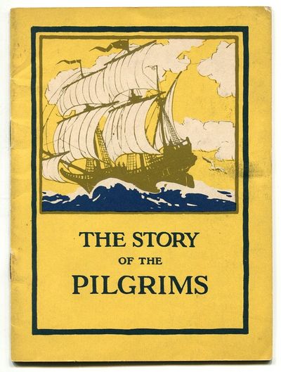 [Pamphlet]: The Story of the Pilgrims