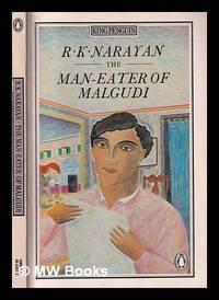 The man-eater of Malgudi / R.K. Narayan