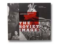 The Soviet Image: A Hundred Years of Photographs from Inside the TASS Archives