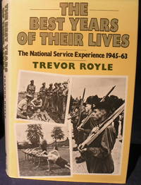 The Best Years of Their Lives: National Service Experience, 1945-63