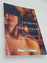 Extreme Indifference: A Crime Novel