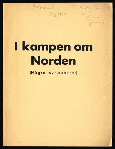 I kampen om Norden. (Några synpunkter.)
