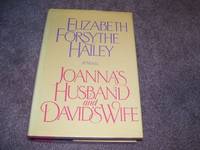 Joanna&#039;s Husband and David&#039;s Wife by Elizabeth Forsythe Hailey - 1986-03