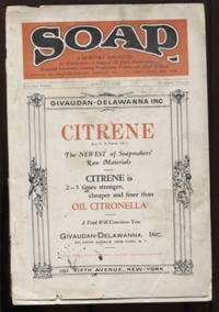 SOAP: A Monthly Magazine For Manufacturers Of Soaps Of All Kinds,  Disinfectants, Household Insecticides, Cleaning Preparations, Polishes And  Allied Products. August, 1928.  Volume 3, No. 12 - 