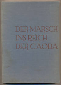 Der Marsch ins Reich der Caoba: Ein Kriegsmarsch