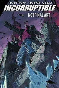 Incorruptible Vol. 7