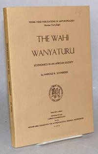 image of The Wahi Wanyaturu; economics in an African society