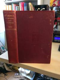 Economics: Principles and Problems by Lionel D. Edie - 1936