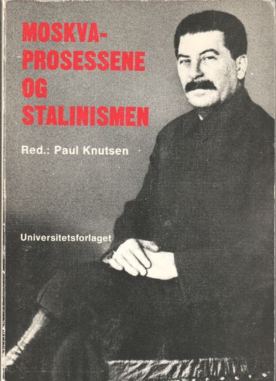Moskva-prosessene og Stalinismen