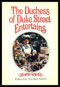 THE DUCHESS OF DUKE STREET ENTERTAINS by Smith, Michael (editor) - 1977