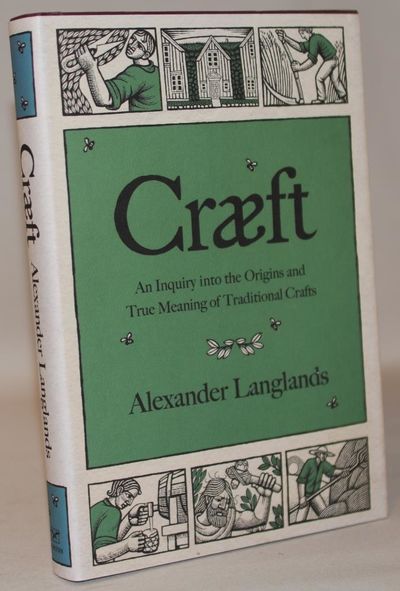 Cræft - An Inquiry Into the Origins and True…
