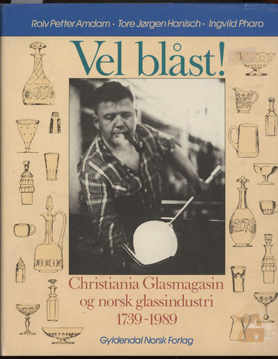 Vel blåst! . Christiania Glasmagasin og norsk…
