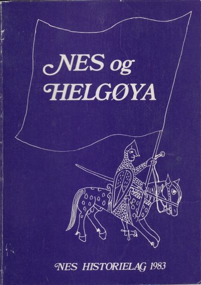 Nes og Helgøya. Lokalhistorisk skrift 1983.