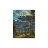 The Enchanted Wood: An Original Fairy Tale