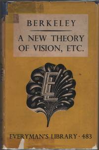 A New Theory Of Vision and Other Writings (Everyman's Library 483)