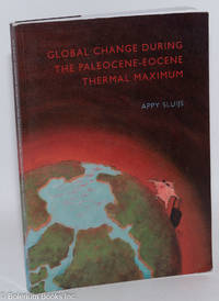cover of Global Change During the Paleocene-Eocene Thermal Maximum. (Met een samenvatting in het Nederlands)