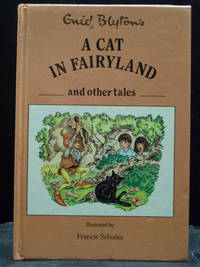 A Cat In Fairyland And Other Tales Colour Illustrations