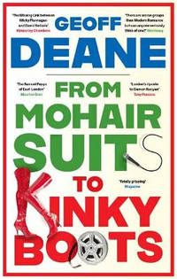 From Mohair Suits to Kinky Boots: How Music, Clothes and Going Out Shaped My Life and Upset My...