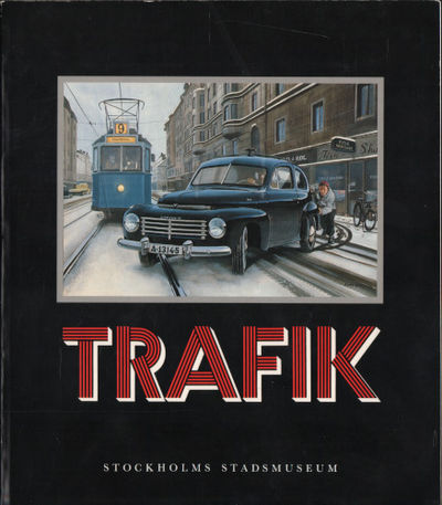 TRAFIK. En antologi sammanställd av Carl Heideken.