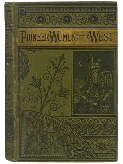 Philadelphia: Porter & Coates, 1852. Reissue. Hard Cover. Very Good/No Jacket. Reissue, circa 1870. ...
