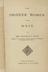 View Image 5 of 8 for The Pioneer Women of the West Inventory #2350068