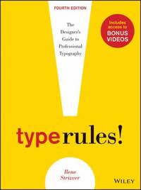 Type Rules : The Designer's Guide to Professional Typography