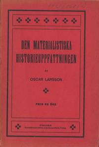 Den materialistiska historieuppfattningen.