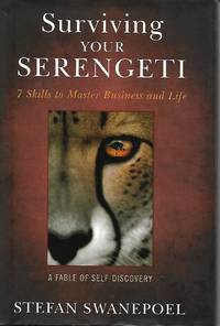 image of Surviving Your Serengeti: 7 Skills to Master Business and Life