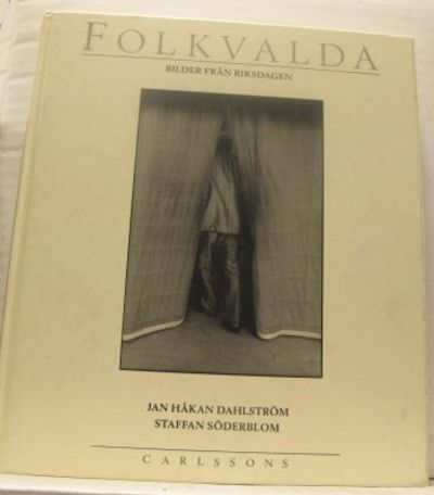 Folkvalda. Bilder från riksdagen.