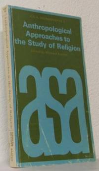 Anthropological Approaches to the Study of…