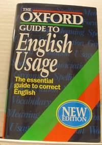 The Oxford Guide to English Usage.