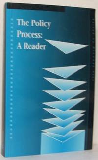 The Policy Process. A Reader.