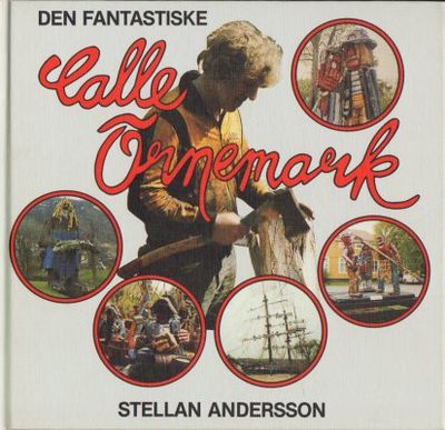 Den fantastiske Calle Örnemark.