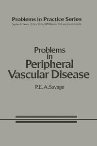 Problems in Peripheral Vascular Disease