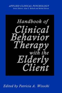 Handbook of Clinical Behavior Therapy with the Elderly Client