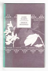 Jamie Kamph: 50 design bindings 19754-1986 by Jamie Kamph - 1986 - from Rulon-Miller Books (SKU: 51980)