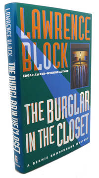 THE BURGLAR IN THE CLOSET : A Bernie Rhodenbarr Mystery