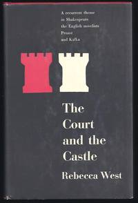 image of The Court And The Castle : Some Treatments Of A Recurrent Theme