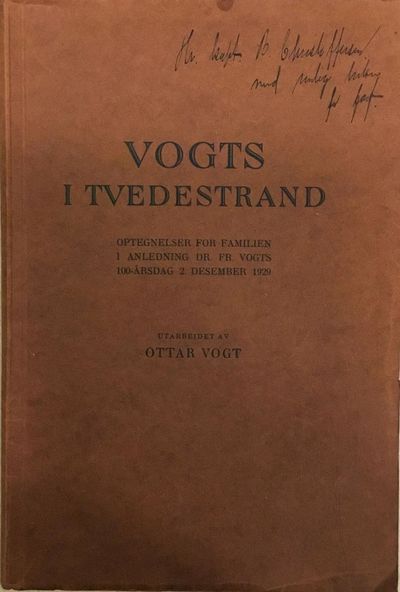 Vogts i Tvedestrand. Optegnelser for familien i…