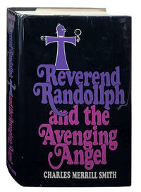 Reverend Randollph and the Avenging Angel
