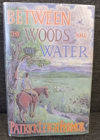 Between the Woods and the Water by Fermor, Patrick Leigh - 1986