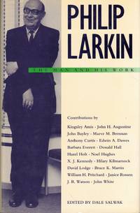 Philip Larkin: The Man and His Work