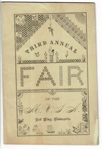 MINNESOTA: Premium list and rules and regulations of the third annual fair of the Mississippi Valley Industrial Association, to be held at their driving park and fair grounds, Red Wing..
