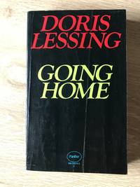 Going Home [by Doris Lessing] by Lessing, Doris