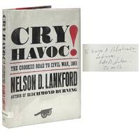 Cry Havoc!; The Crooked Road to Civil War, 1861
