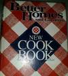 Better Homes and Gardens New Cook Book (Three Ring Binder Edition)