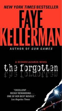 The Forgotten : A Decker/Lazarus Novel