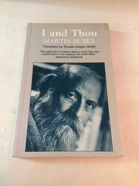 I and Thou by Martin Buber - 1987