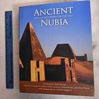 Ancient Nubia : African kingdoms on the Nile by Fisher, Marjorie M; Chester Higgins - 2012